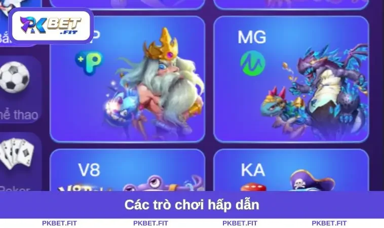 Các trò chơi hấp dẫn