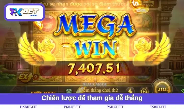 Chiến lược để tham gia dễ thắng