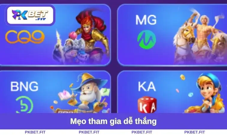Mẹo tham gia dễ thắng